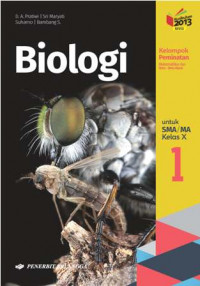 Biologi untuk sma/ma kelas x kelompok peminatan matematika dan ilmu-ilmu alam kuriulum 2013.