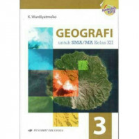 Geografi untuk SMA/MA Kelas XII Kurikulum 2013