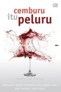 Cemburu itu Peluru