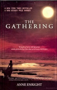 The Gathering (Terkadang harus ada kematian untuk menyadarkan kita akan pentingnya kehidupan)