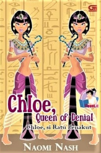 Chloe, Queen of Denial (Chloe, si Ratu Penakut)