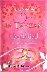La Tahzan for Unmarried