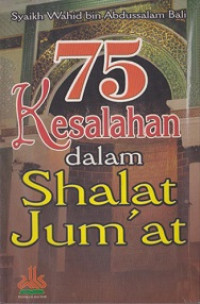 75 Kesalahan dalam Shalat Jum'at