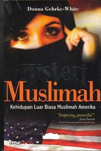 Misteri Muslimah (Kehidupan Luar Biasa Muslimah Amerika) 