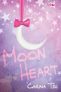 Moon Heart.