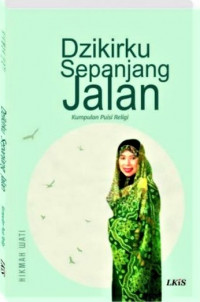 Dzikirku Sepanjang Jalan  (Kumpulan Puisi Religi)