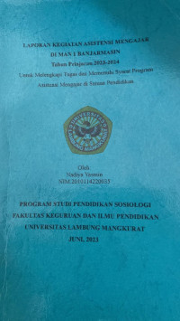 Laporan Kegiatan Asisten Mengajar Di MAN 1 Banjarmasin Tahun Pelajaran 2022-2023