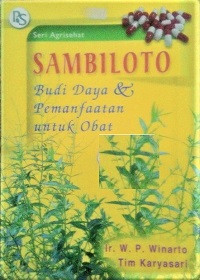 Sambiloto (Budi daya & Pemanfaatan untuk Obat)