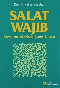 Salat Wajib (Menurut Mazhab yang Empat)