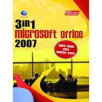 3 in 1 Microsoft Office 2007 -Buku Wajib Para Pencari Kerja
