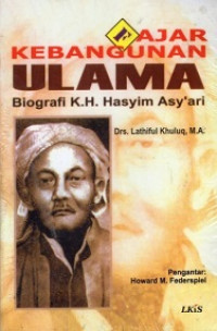 Fajar Kebangunan Ulama Biografi K.H. Hasyim Asy'ari