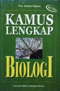 Kamus Lengkap Biologi