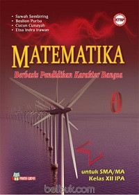 Matematika Berbasis Pendidikan Karakter Bangsa Kelas XII IPA KTSP