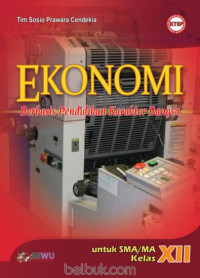 Ekonomi Berbasis Pendidikan Karakter Bangsa untuk SMA/MA Kelas XII KTSP