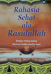 Rahasia Sehat ala Rasulullah