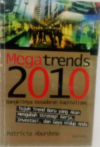 Megatrends 2010 Bangkitnya Kesadaran Kapitalisme