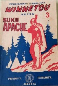 Kisah Pengembaraan Dr Karl May Winnetou Ketua Suku Apache.