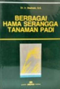 Berbagai Hama Serangga Tanaman Padi