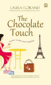 The Chocolate Touch: Cintamu Sentuhan yang Mengejutkan.