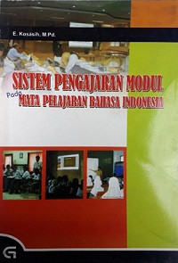 Sistem Pengajaran Modul Pada Mata Pelajaran Bahasa Indonesia