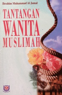Tantangan Wanita Muslimah