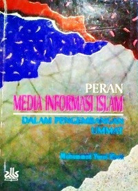 Peran Media Informasi Islam (Dalam Pengembangan Ummat)