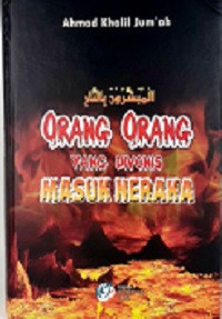 Orang-orang yang di vonis masuk Neraka
