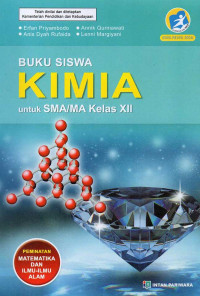 Buku Siswa Kimia untuk SMA/MA Kelas XII: Kelompok Peminatan Matematika dan Ilmu Alam Kurikulum 2013