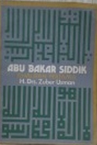 Abu Bakar Siddik Khalifah Pertama