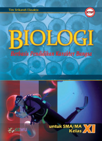 Biologi Berbasis Pendidikan Karakter Bahasa untuk SMA/MA Kelas XI KTSP