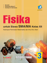 Fisika untuk Siswa SMA/MA Kelas XII:Kelompok Pemintan Matematika dan Ilmu Alam Kurikulum 2013