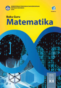 Buku Guru Matematika SMA/MA/SMK/MAK Kelas XII