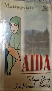 AIDA (Jelaga Yang Tak Pernah Kering)