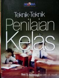 Teknik-Teknik Penilaian Kelas