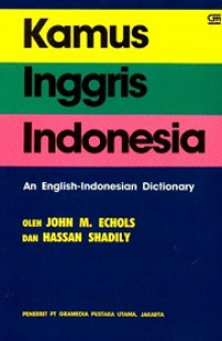 Kamus Inggris Indonesia An English-Indonesian-Dictionary