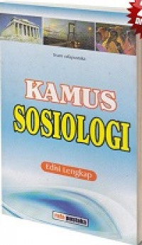 Kamus Sosiologi.
