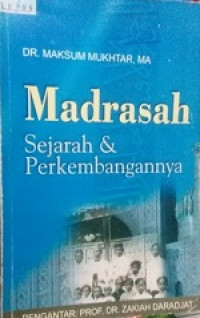 Madrasah Sejarah & Perkembangannya