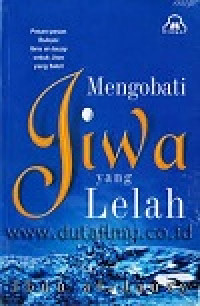 Mengobati Jiwa yang Lelah