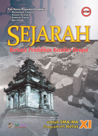 Sejarah Berbasis Pendidikan Karakter Bangsa untuk SMA/MA Program IPS Kelas XI