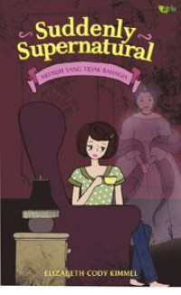Suddenly Supernatural: Medium yang tidak bahagia