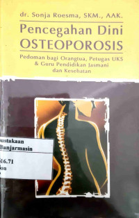 Pencegahan Dini OSTEOPOROSIS