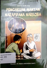 Pengakuan Mantan Narapidana Narkoba