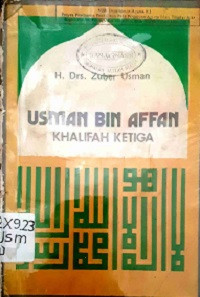 Usman Bin Affan (Khalifah Ketiga)
