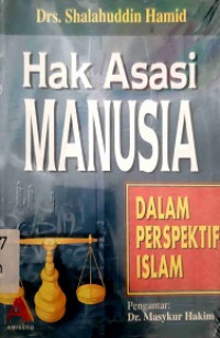 Hak Asasi Manusia (Dalam Perspektif Islam)
