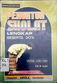 Penuntun Sholat Lengkap Beserta Do'a (Untuk Laki-laki)