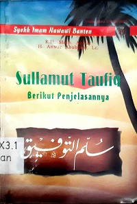 Sullamut Taufiq (Berikut Penjelasannya)