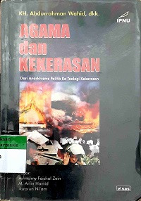 Agama dan Kekerasan ( Dari Anarkhisme Politik ke Teologi Kekerasan)