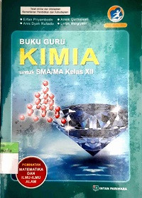 Buku Guru Kimia Untuk SMA/MA Kelas XII Hurikulum 2013 Edisi Revisi 2016