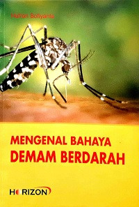 Mengenal Bahaya Demam Berdarah
