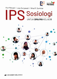 IPS Sosiologi Untuk SMA/MA Kelas X:Kurukulum Merdeka